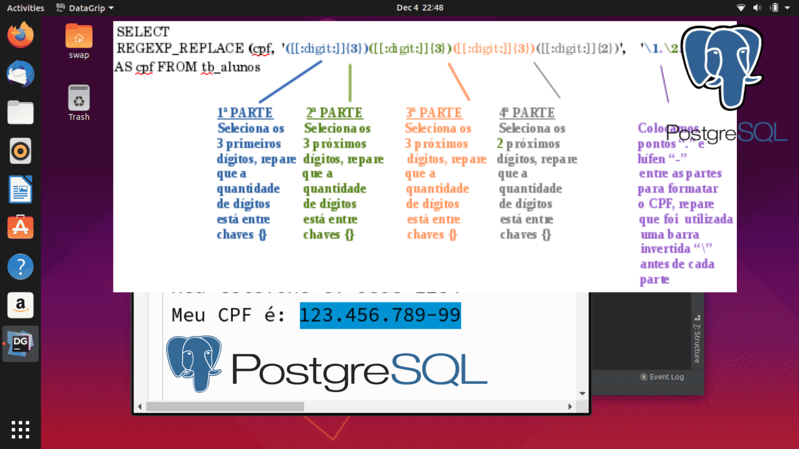 PostgreSql remover pontos e barras do cpf